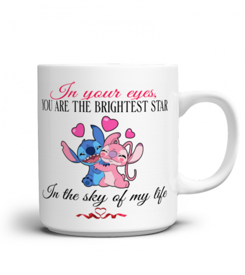 IN YOUR EYES, YOU ARE THE BRIGHTEST STAR STITCH MUG 1029