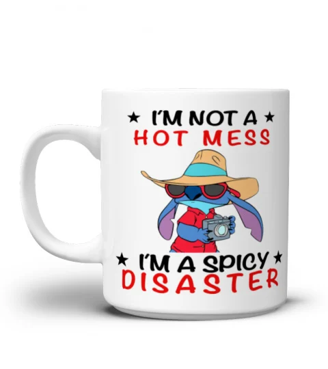 IM NOT A HOT MESS, IM A SPICY DISASTER STITCH MUG 1032