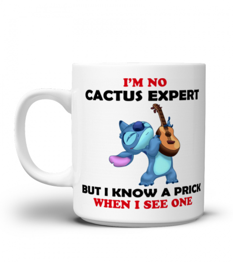 IM NO CACTUS, BUT I KNOW A PRI*K WHEN I SEE ONE STITCH MUG 1042