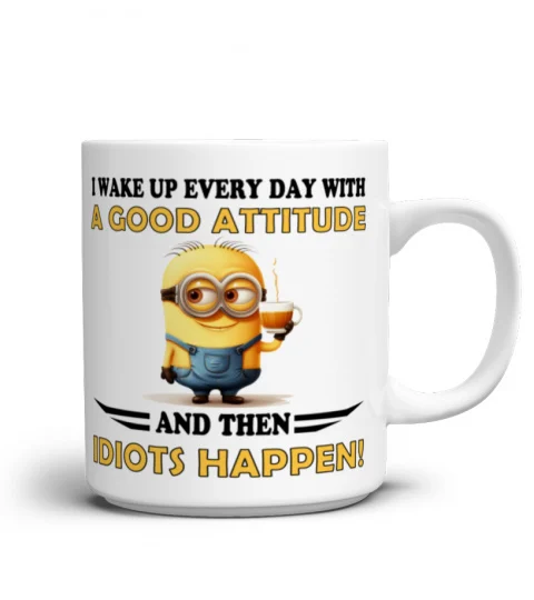 I Wake Up Every Day With A Good Attitude - Novelty Minion Mug - 1002