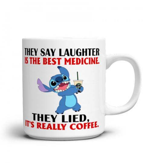 THEY SAY LAUGHTER IS THE BEST MEDICINE STITCH MUG 1054