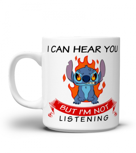 I CAN HEAR YOU BUT IM NOT LISTENING STITCH MUG 1051