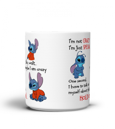 IM NOT CRAZY, IM JUST SPECIAL STITCH MUG 1047