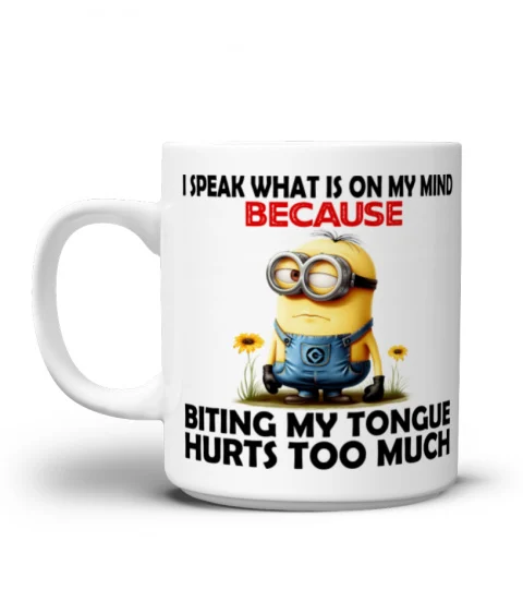 I Speak What Is On My Mind - Novelty Minion Mug 1019