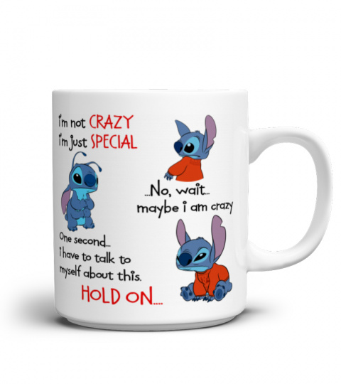 IM NOT CRAZY, IM JUST SPECIAL STITCH MUG 1047