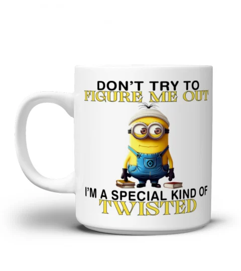 Don't Try To Figure Me Out - Novelty Minion Mug 1004