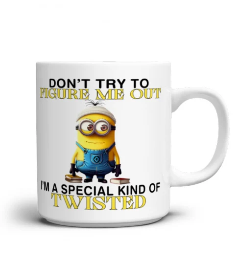 Don't Try To Figure Me Out - Novelty Minion Mug 1004